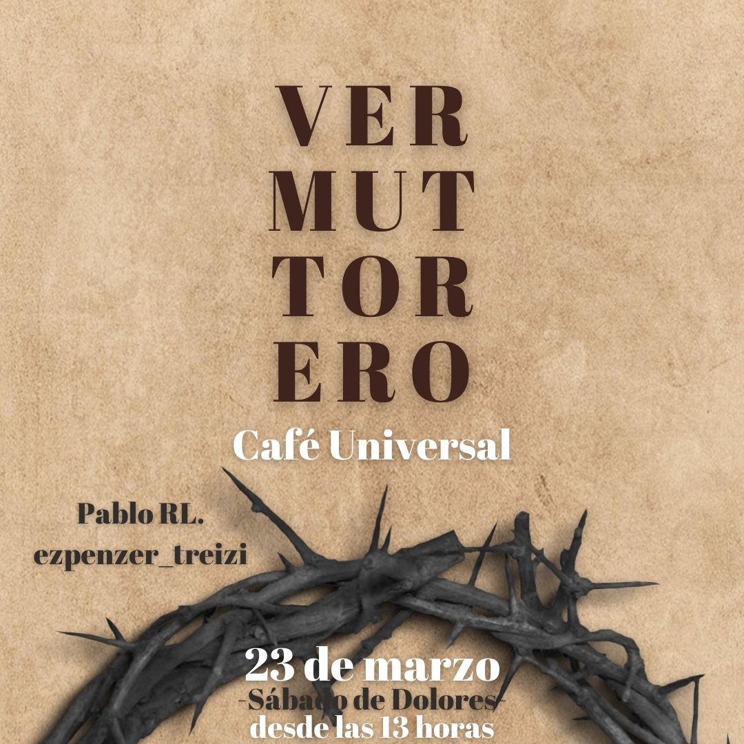 Vuelve el Vermú Torero Más Esperado a Café Universal este 23 de Marzo!